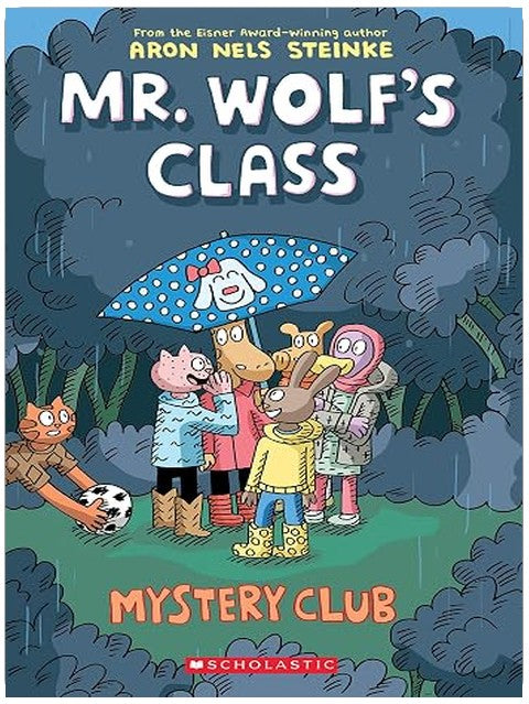 Mystery Club: A Graphic Novel (Mr. Wolf's Class #2)