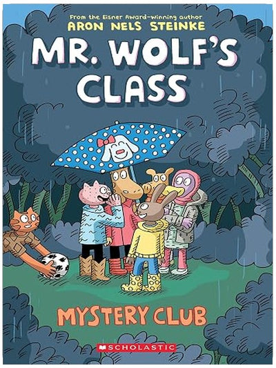 Mystery Club: A Graphic Novel (Mr. Wolf's Class #2)