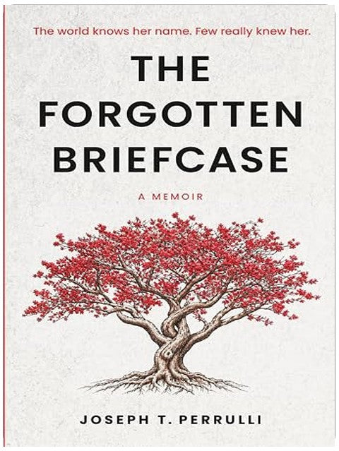 The Forgotten Briefcase: The world knows her name. Few really knew her.
