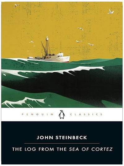 The Log from the Sea of Cortez (Penguin Classics)