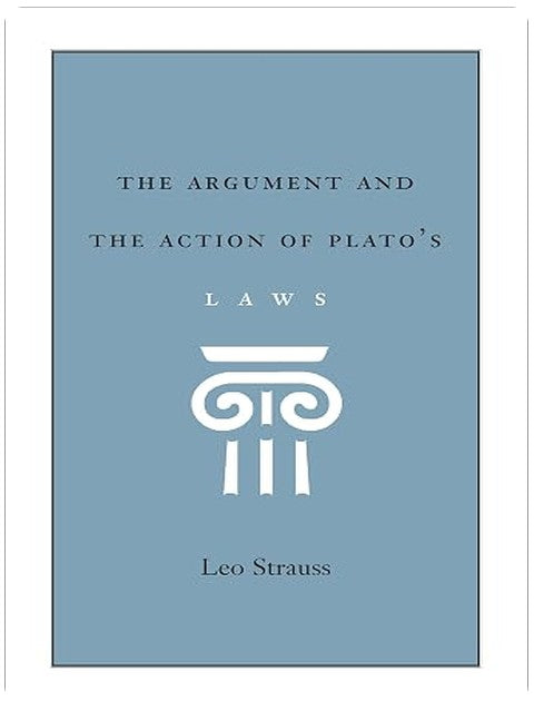 The Argument and the Action of Plato's Laws