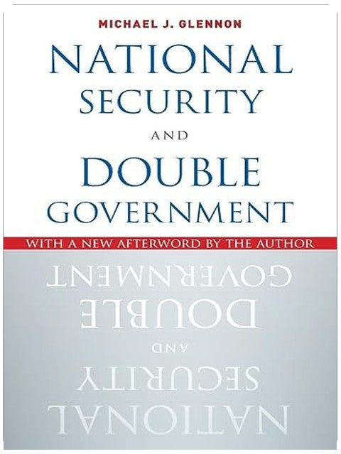 National Security and Double Government