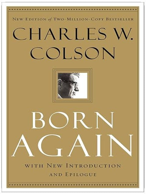 Born Again: The Classic True Story of One Man's Remarkable Transformation