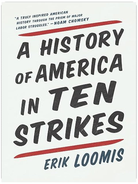 A History of America in Ten Strikes