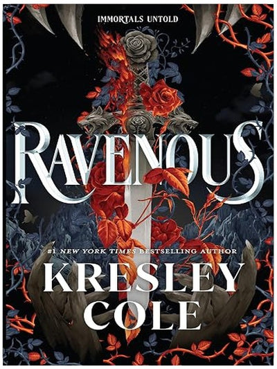 Ravenous (Immortals Untold Book 1)
