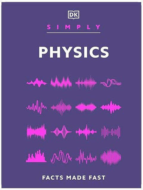 Simply Physics (DK Simply)
