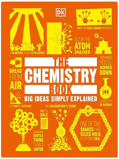 The Chemistry Book (DK Big Ideas)