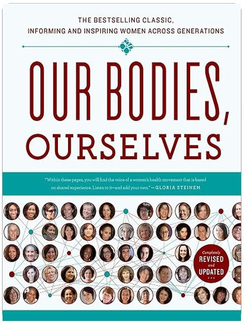 Our Bodies, Ourselves (A Bestselling Health Guide)