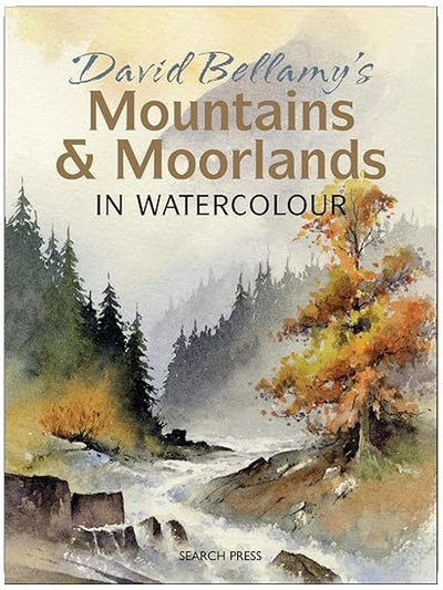 David Bellamy's Mountains & Moorlands in Watercolour