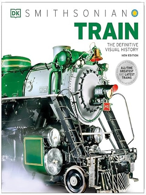 Train: The Definitive Visual History
