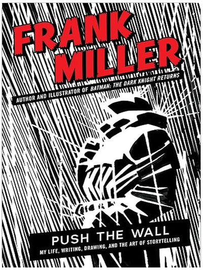 Push the Wall: My Life, Writing, Drawing, and the Art of Storytelling