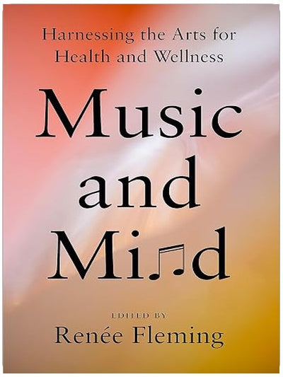 Music and Mind: Harnessing the Arts for Health and Wellness