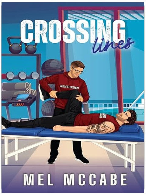 Crossing Lines: A MM College Hockey Romance (Radford U Book 2)