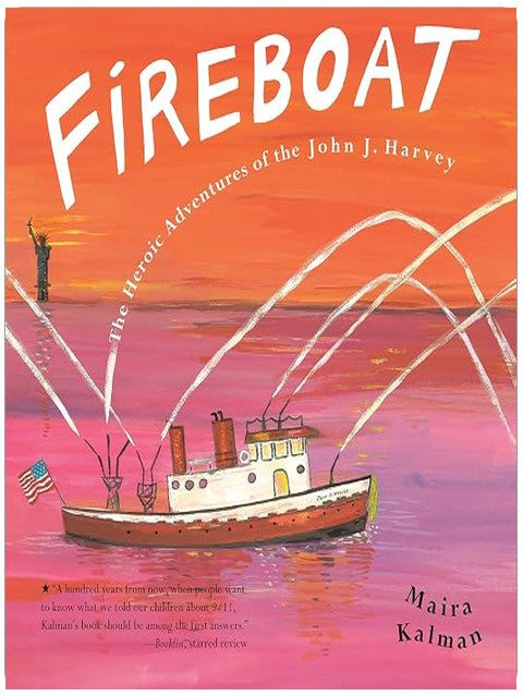 Fireboat: The Heroic Adventures of the John J. Harvey (Picture Puffin Books)