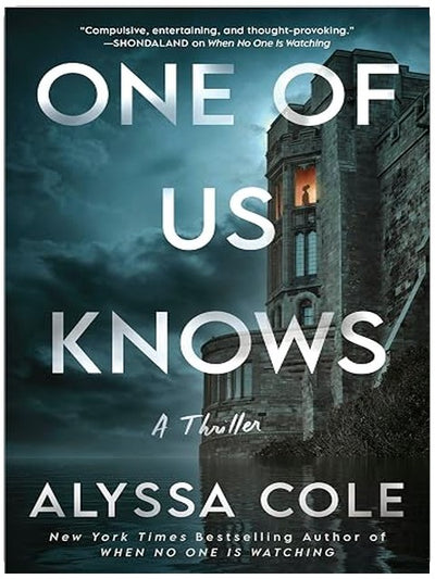 One of Us Knows: A Thriller