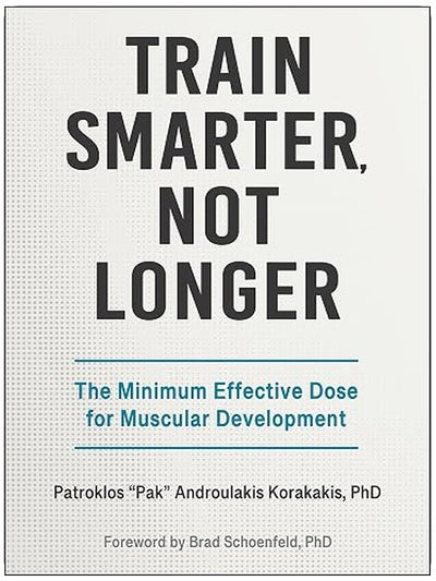 Train Smarter, Not Longer: The Minimum Effective Dose for Muscular Development