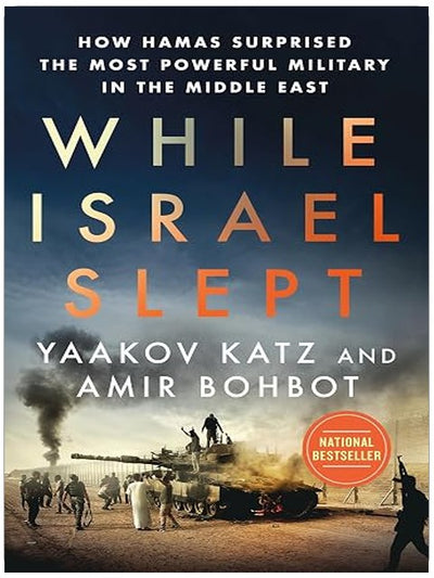 While Israel Slept: How Hamas Surprised the Most Powerful Military in the Middle East