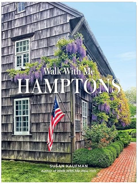 Walk With Me: Hamptons: Elegant photography tour through Hamptons estates, beaches, and the cultivated ease of summer living.