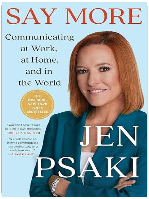 Say More: Communicating at Work, at Home, and in the World