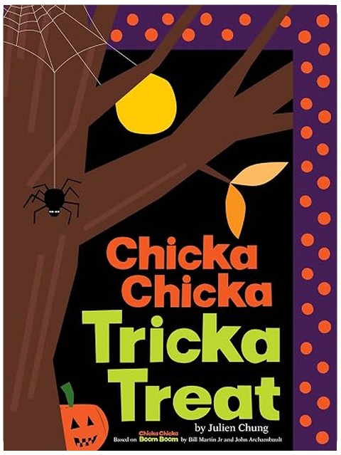 Chicka Chicka Tricka Treat (Chicka Chicka Book, A)