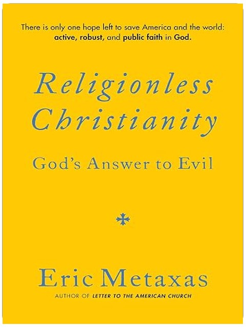 Religionless Christianity: God's Answer to Evil
