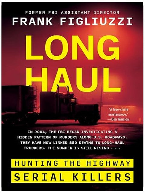 Long Haul: Hunting the Highway Serial Killers