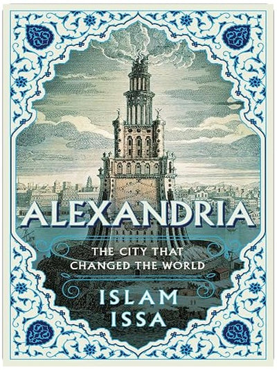 Alexandria: The City that Changed the World